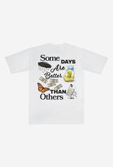 SMILEY: Some Days Are Better Than Others Heavyweight T-Shirt - White
