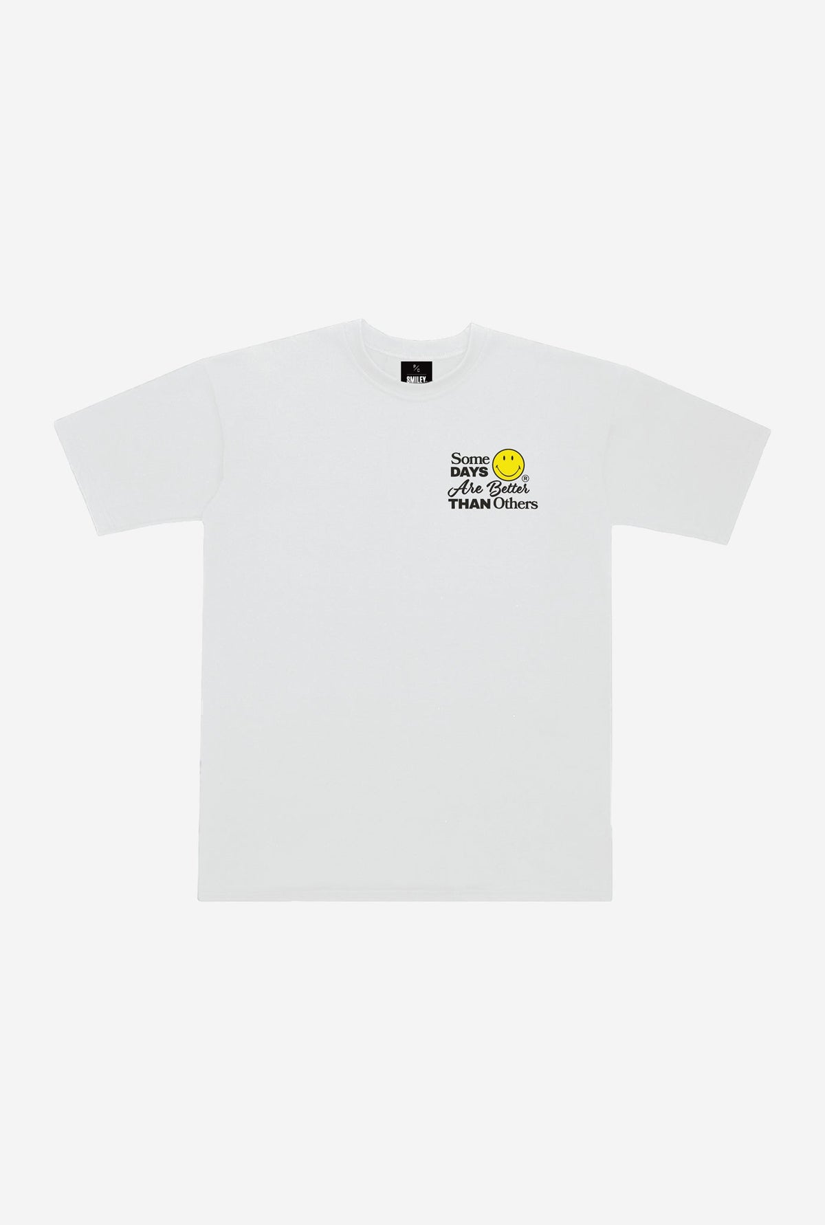 SMILEY: Some Days Are Better Than Others Heavyweight T-Shirt - White